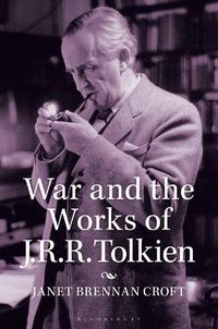 Cover image for War and the Works of J.R.R. Tolkien