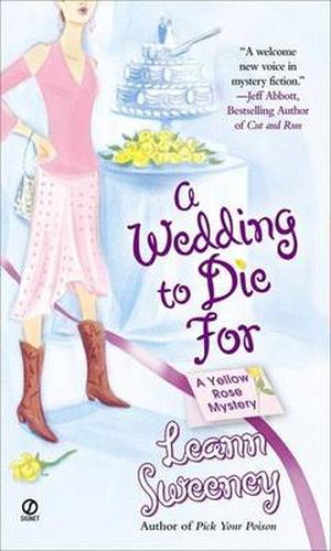 Cover image for A Wedding to Die For: A Yellow Rose Mystery