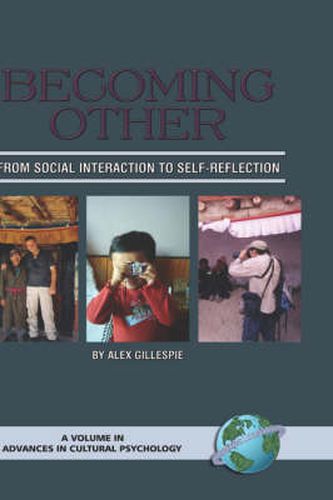 Cover image for Becoming Other to Oneself: A Median Study of Culture Courism in Ladakh