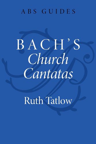 Cover image for Bach's Church Cantatas