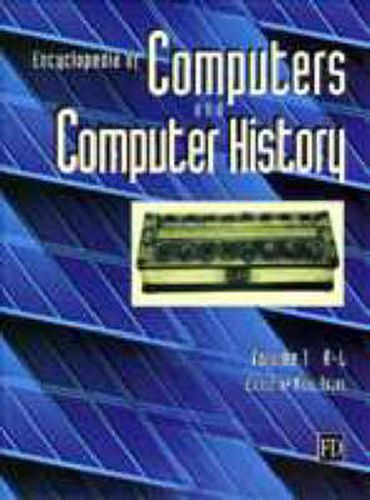 Cover image for Encyclopedia of Computers and Computer History