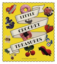 Cover image for Little Crochet Treasures