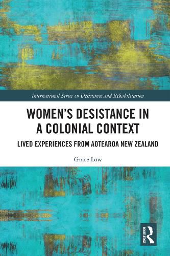 Cover image for Women's Desistance in a Colonial Context