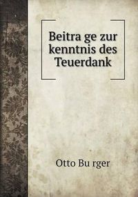 Cover image for Beitra&#776;ge zur kenntnis des Teuerdank