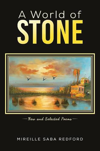 Cover image for A World of Stone: New and Selected Poems