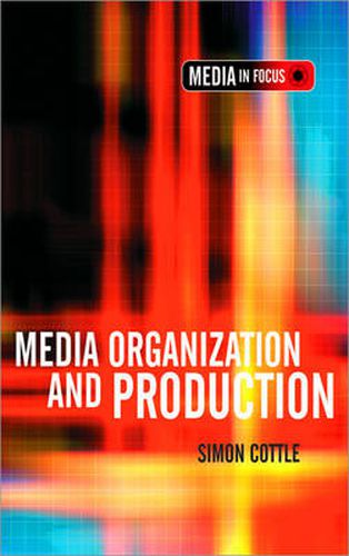 Cover image for Media Organization and Production