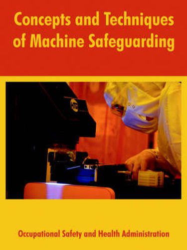 Cover image for Concepts and Techniques of Machine Safeguarding