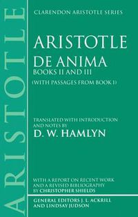 Cover image for De Anima: Books II and III (with passages from Book I)