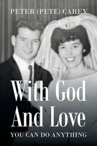 Cover image for With God and Love You Can Do Anything
