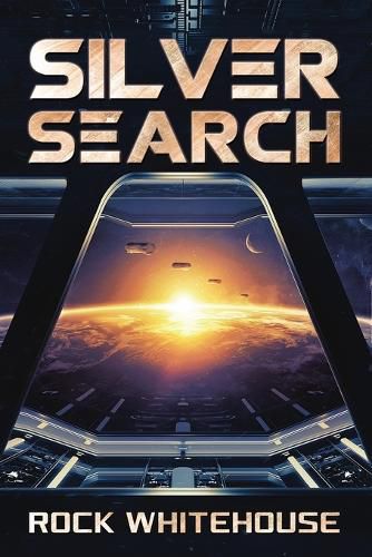 Cover image for Silver Search: An ISC Fleet Novel