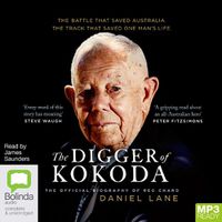 Cover image for The Digger Of Kokoda: The Official Biography of Reg Chard