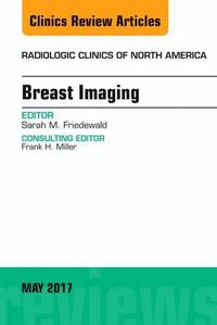 Cover image for Breast Imaging, An Issue of Radiologic Clinics of North America