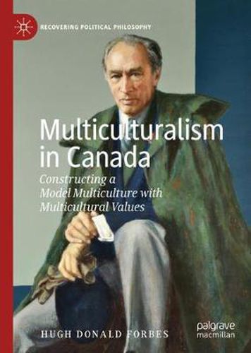 Cover image for Multiculturalism in Canada: Constructing a Model Multiculture with Multicultural Values