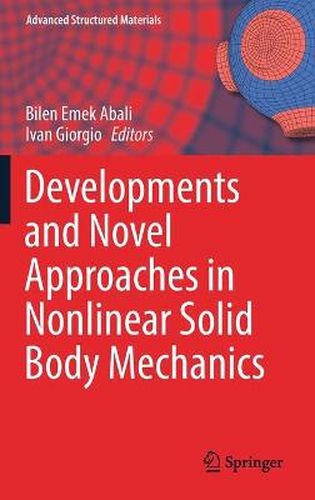 Cover image for Developments and Novel Approaches in Nonlinear Solid Body Mechanics