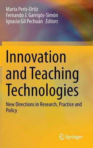 Cover image for Innovation and Teaching Technologies: New Directions in Research, Practice and Policy