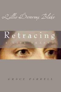 Cover image for Lillie Devereux Blake: Retracing a Life Erased