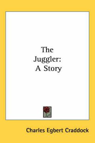 The Juggler: A Story