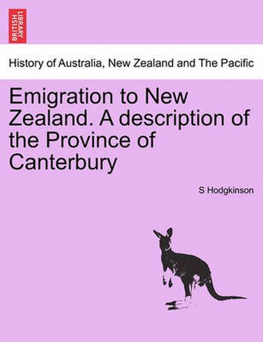 Cover image for Emigration to New Zealand. a Description of the Province of Canterbury