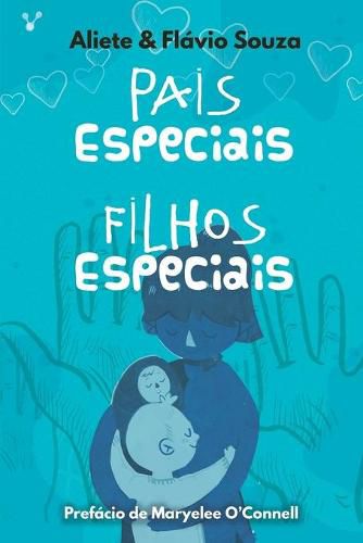 Cover image for Pais especiais, filhos especiais