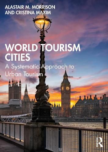 Cover image for World Tourism Cities: A Systematic Approach to Urban Tourism