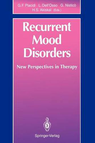 Recurrent Mood Disorders: New Perspectives in Therapy