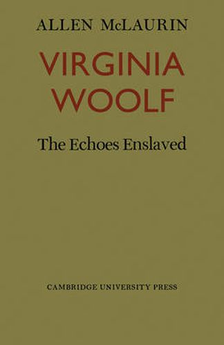 Cover image for Virginia Woolf: The Echoes Enslaved