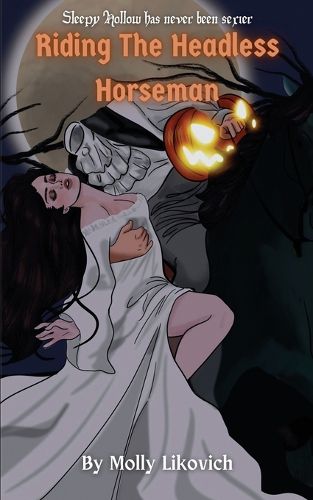Cover image for Riding The Headless Horseman