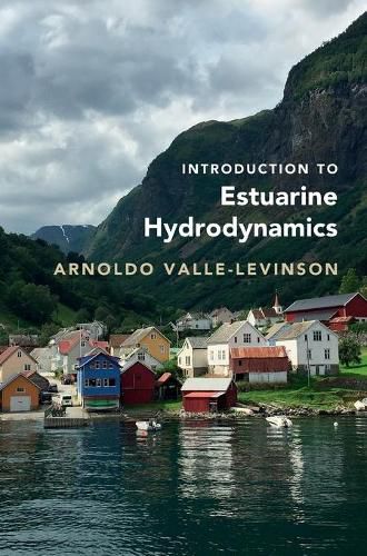 Cover image for Introduction to Estuarine Hydrodynamics