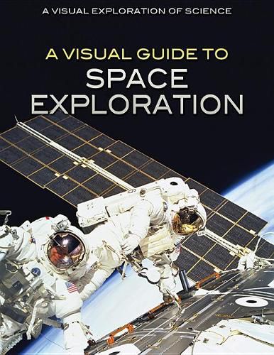 Cover image for A Visual Guide to Space Exploration