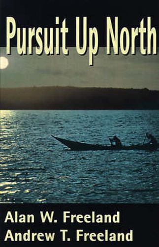 Cover image for Pursuit Up North