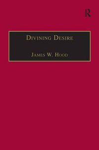 Cover image for Divining Desire: Tennyson and the Poetics of Transcendence