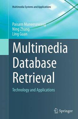 Cover image for Multimedia Database Retrieval: Technology and Applications