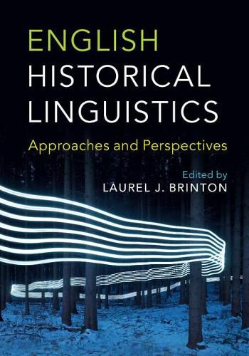 Cover image for English Historical Linguistics: Approaches and Perspectives