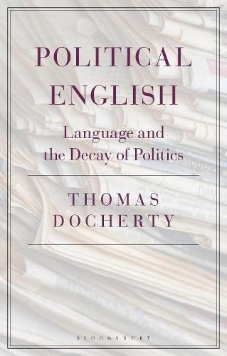 Political English: Language and the Decay of Politics