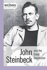 Cover image for John Steinbeck and the Great Depression