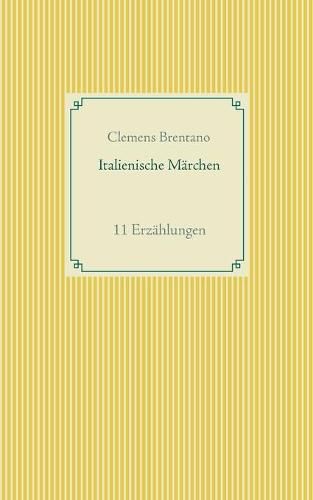 Cover image for Italienische Marchen: 11 Erzahlungen