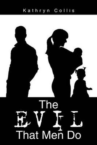 Cover image for The Evil That Men Do