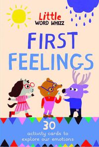 Cover image for First Feelings 30 Activity Cards To Explore Our Emotions