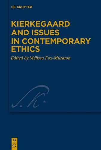 Cover image for Kierkegaard and Issues in Contemporary Ethics