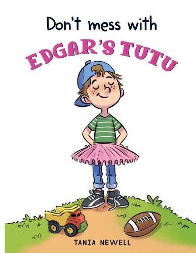 Cover image for Don't Mess with Edgar's Tutu