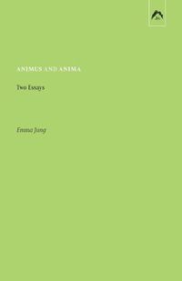 Cover image for Animus and Anima: Two Essays