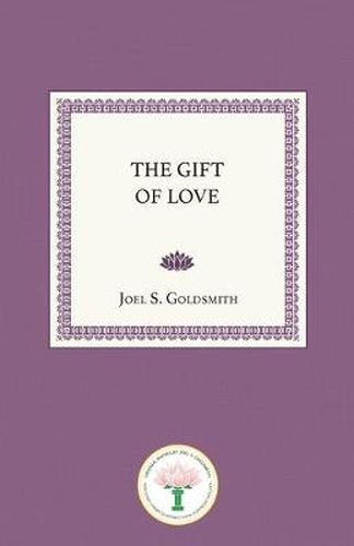 Cover image for Gift of Love: The Spiritual Nature and Meaning of Love