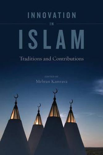 Cover image for Innovation in Islam: Traditions and Contributions
