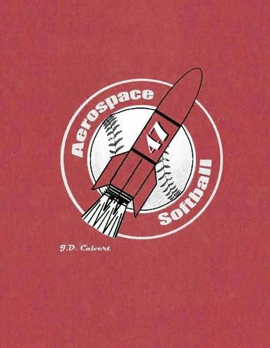 Cover image for Aerospace Softball 47