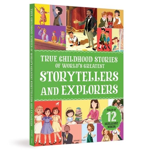 Cover image for True Childhood Stories of World's Greatest: Storytellers And Explorers