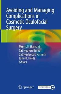 Cover image for Avoiding and Managing Complications in Cosmetic Oculofacial Surgery