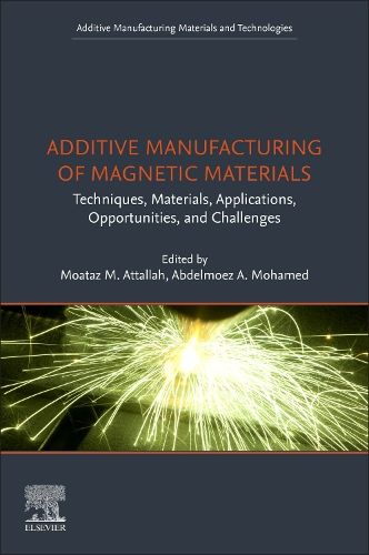 Cover image for Additive Manufacturing of Magnetic Materials