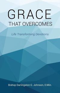 Cover image for Grace That Overcomes