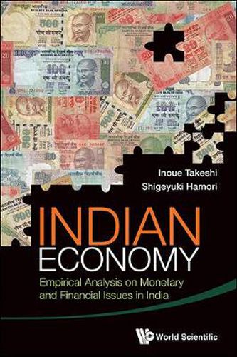 Cover image for Indian Economy: Empirical Analysis On Monetary And Financial Issues In India