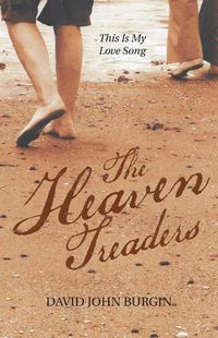 Cover image for The Heaven Treaders: This is My Love Song